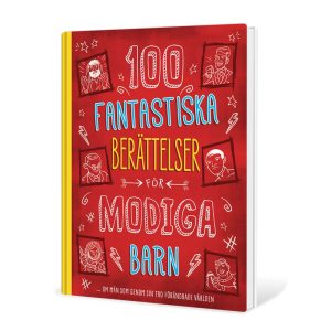 100 fantastiska berättelser för modiga barn